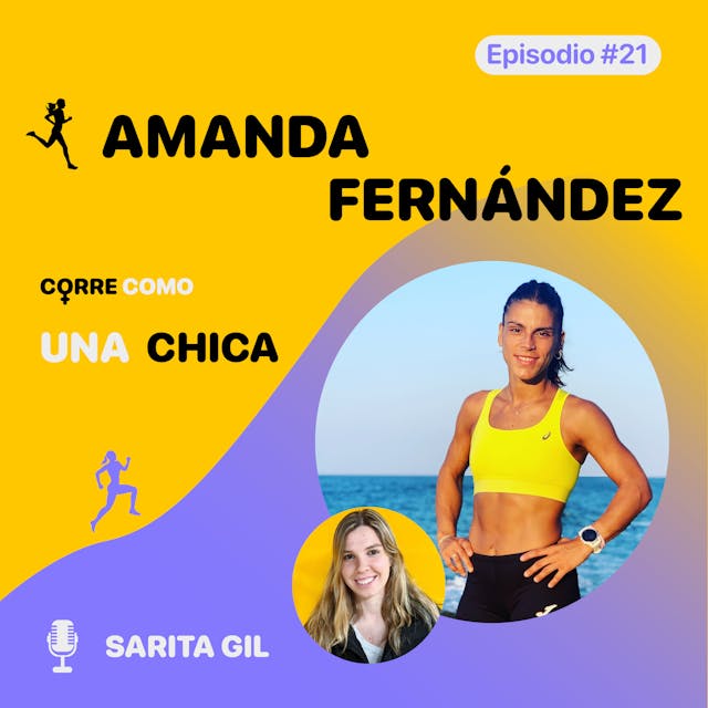 Episodio #21 - Amanda Fernández: “Motivaciones” imagen de portada