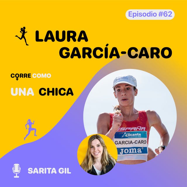 Episodio #62 - Laura García-Caro: "Marcha” imagen de portada